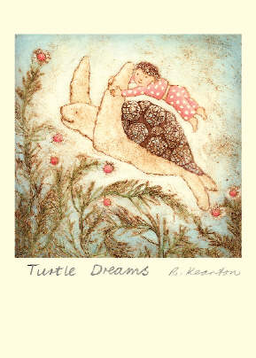 Rita Kearton: Turtle Dreams